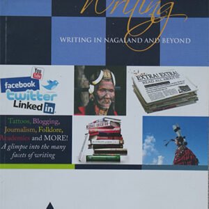 Tetso Interdisciplinary Journal Vol. 1: Facets of Writing- Writing in Nagaland and beyond